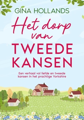 Afbeeldingen van Het dorp van tweede kansen