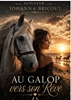 Afbeelding van Au galop vers son rêve