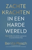 Afbeelding van Zachte krachten in een harde wereld