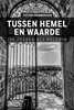 Afbeelding van Tussen hemel en waarde