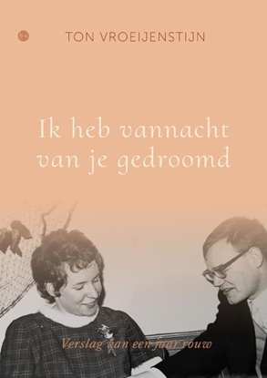 Afbeeldingen van Ik heb vannacht van je gedroomd
