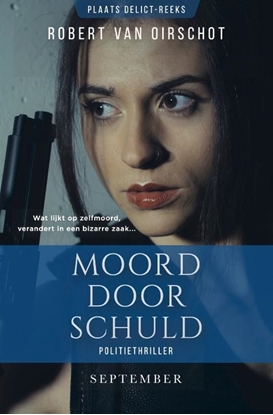 Afbeeldingen van Plaats delict Moord door schuld