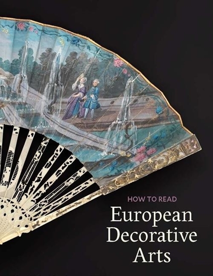 Afbeelding van The Metropolitan Museum of Art - How to Read How to Read European Decorative Arts