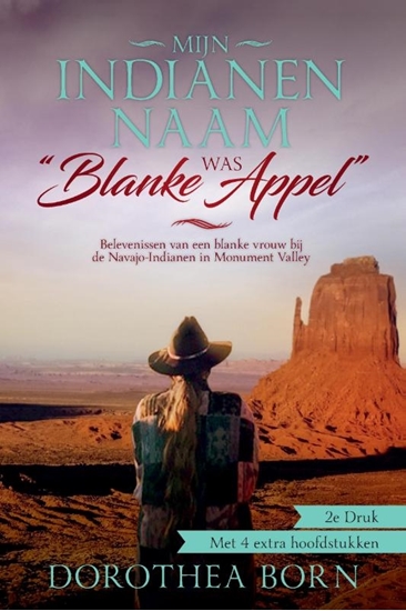 Afbeelding van Mijn indianennaam was "Blanke Appel"