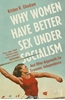 Afbeelding van Why Women Have Better Sex Under Socialism