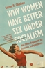 Afbeelding van Why Women Have Better Sex Under Socialism