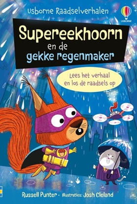 Afbeeldingen van Supereekhoorn en de gekke regenmaker