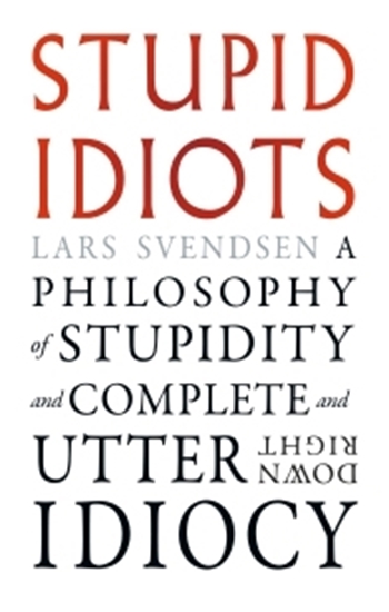Afbeelding van Stupid Idiots