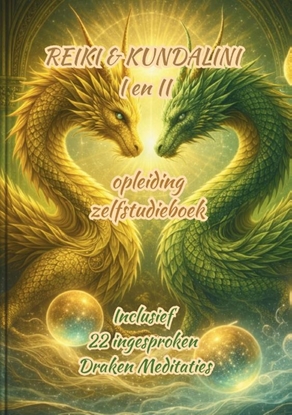 Afbeeldingen van Reiki & Kundalini Deel I & II Zelfstudieboek