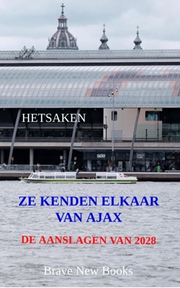 Afbeeldingen van Ze kenden elkaar van Ajax
