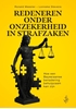 Afbeelding van Redeneren onder onzekerheid in strafzaken