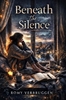 Afbeelding van Beneath the Silence