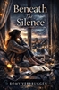 Afbeelding van Beneath the Silence