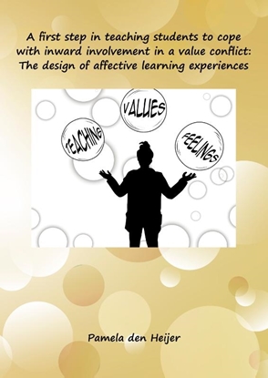 Afbeeldingen van A first step in teaching students to cope with inward involvement in a value conflict: The design of affective learning experiences