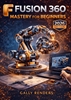 Afbeelding van Fusion 360 Mastery for Beginners