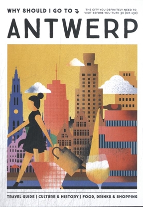 Afbeeldingen van Why Should I Go To Antwerp