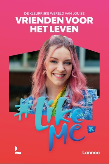 Afbeelding van #LikeMe Vrienden voor het leven