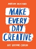 Afbeelding van Make Every Day Creative
