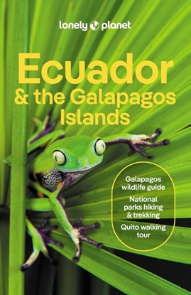 Afbeeldingen van Lonely Planet Country Guide LONELY PLANET ECUADOR & GALAPAGOS 13