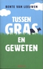 Afbeelding van Tussen gras en geweten