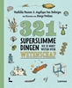 Afbeelding van 321 - de leukste weetjesboeken 321 superslimme dingen die je moet weten over wetenschap