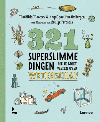 Afbeeldingen van 321 - de leukste weetjesboeken 321 superslimme dingen die je moet weten over wetenschap