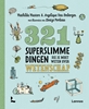 Afbeelding van 321 - de leukste weetjesboeken 321 superslimme dingen die je moet weten over wetenschap