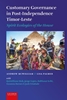 Afbeelding van Customary Governance in Post-Independence Timor-Leste