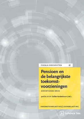 Afbeeldingen van Fiscale geschriften Pensioen en de belangrijkste toekomstvoorzieningen