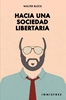 Afbeelding van Hacia una sociedad libertaria