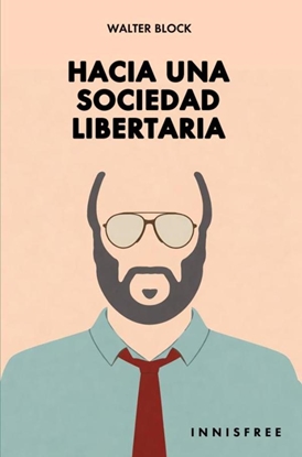 Afbeeldingen van Hacia una sociedad libertaria