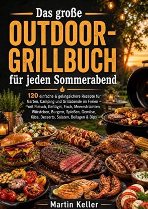 Afbeeldingen van Das große Outdoor-Grillbuch für jeden Sommerabend