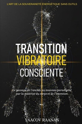Afbeeldingen van Transition Vibratoire Consciente