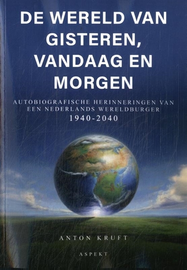 Afbeelding van De wereld van gisteren, vandaag en morgen