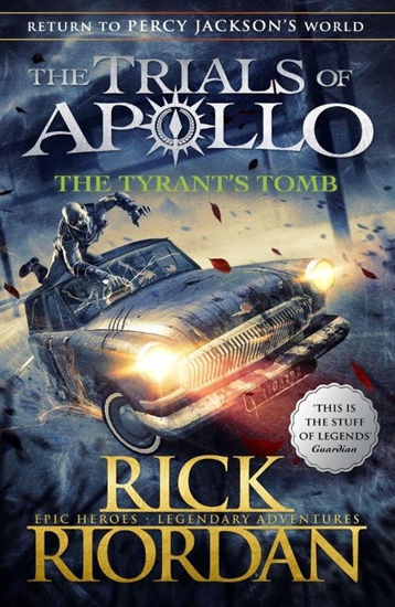 Afbeelding van The Trials of Apollo The Tyrant's Tomb (The Trials of Apollo Book 4)