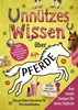 Afbeelding van Unnützes Wissen über Pferde