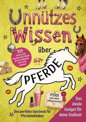 Afbeeldingen van Unnützes Wissen über Pferde