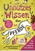 Afbeelding van Unnützes Wissen über Pferde