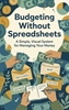 Afbeelding van Budgeting Without Spreadsheets