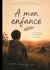 Afbeelding van À MON ENFANCE