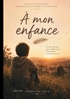 Afbeelding van À MON ENFANCE