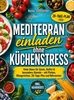 Afbeelding van Mediterran einladen ohne Küchenstress