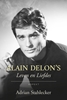 Afbeelding van Alain Delon's Leven en Liefdes