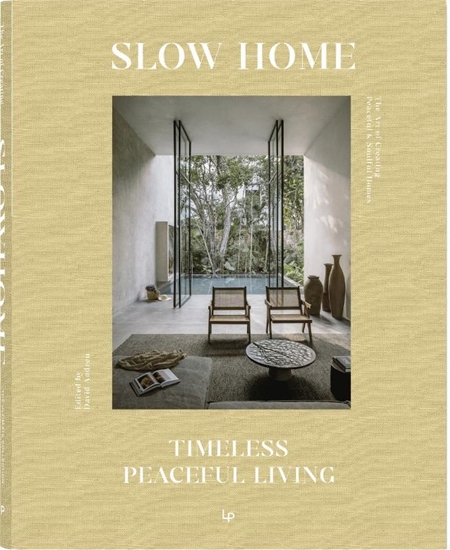 Afbeelding van Slow Home: Architecture and Interiors for a Gentle Life
