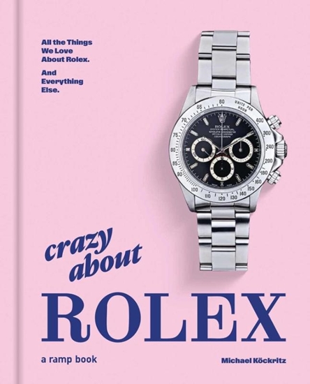 Afbeelding van Crazy About Rolex