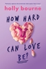 Afbeelding van Am I Normal Yet? How Hard Can Love Be?