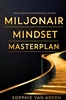 Afbeelding van Miljonair Mindset Masterplan: Bouw Jouw Weg Naar Financiële Vrijheid