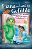 Afbeelding van Liana im Land der Gefühle - Ein emotionales Abenteuer mit Flauschi und den Gefühlsdrachen