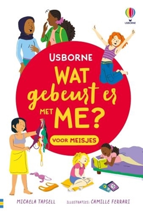 Afbeeldingen van Wat gebeurt er met me? Voor meisjes