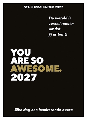 Afbeeldingen van Scheurkalender 2027 You are so awesome.
